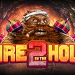 Fire in the Hole 2 Slot